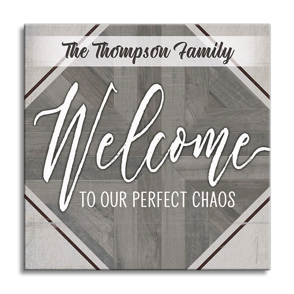 Personalized Welcome To Our Perfect Chaos Canvas – Custom Family Name