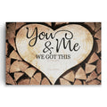 Personalized You And Me We Got This Heart Canvas – Custom Names Wall
