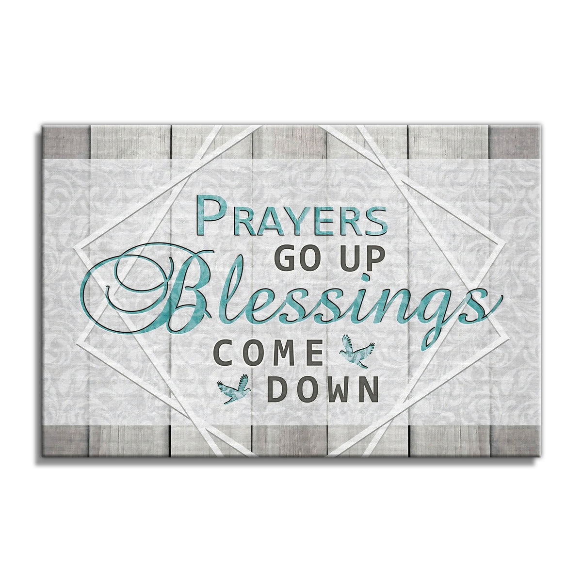 Prayers Go Up Blessings Come Down Canvas – Teal Christian Wall Art