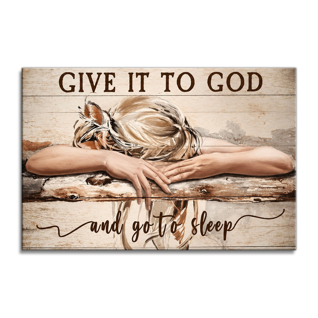 Give It To God And Go To Sleep Canvas – Sleeping Girl Bedroom Art