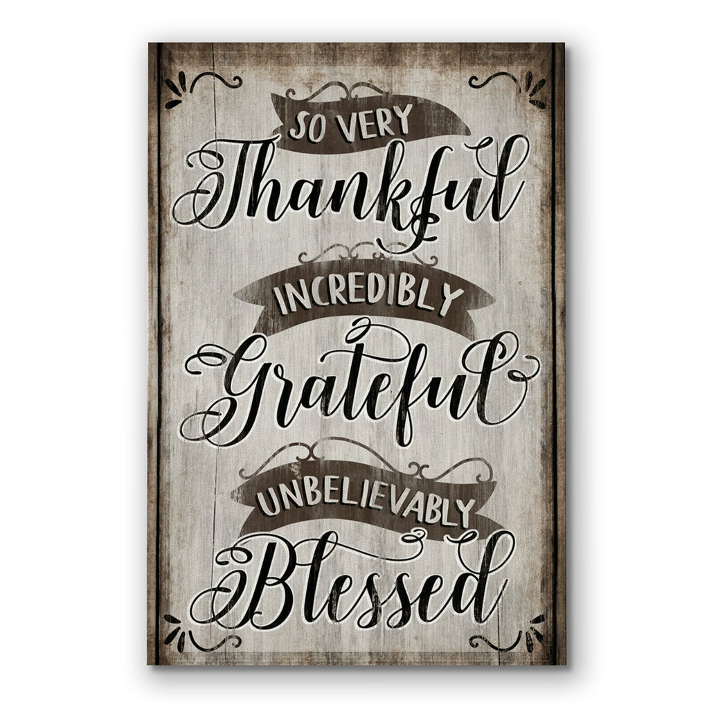 So Very Thankful Grateful Blessed Canvas – White Farmhouse Wall Art