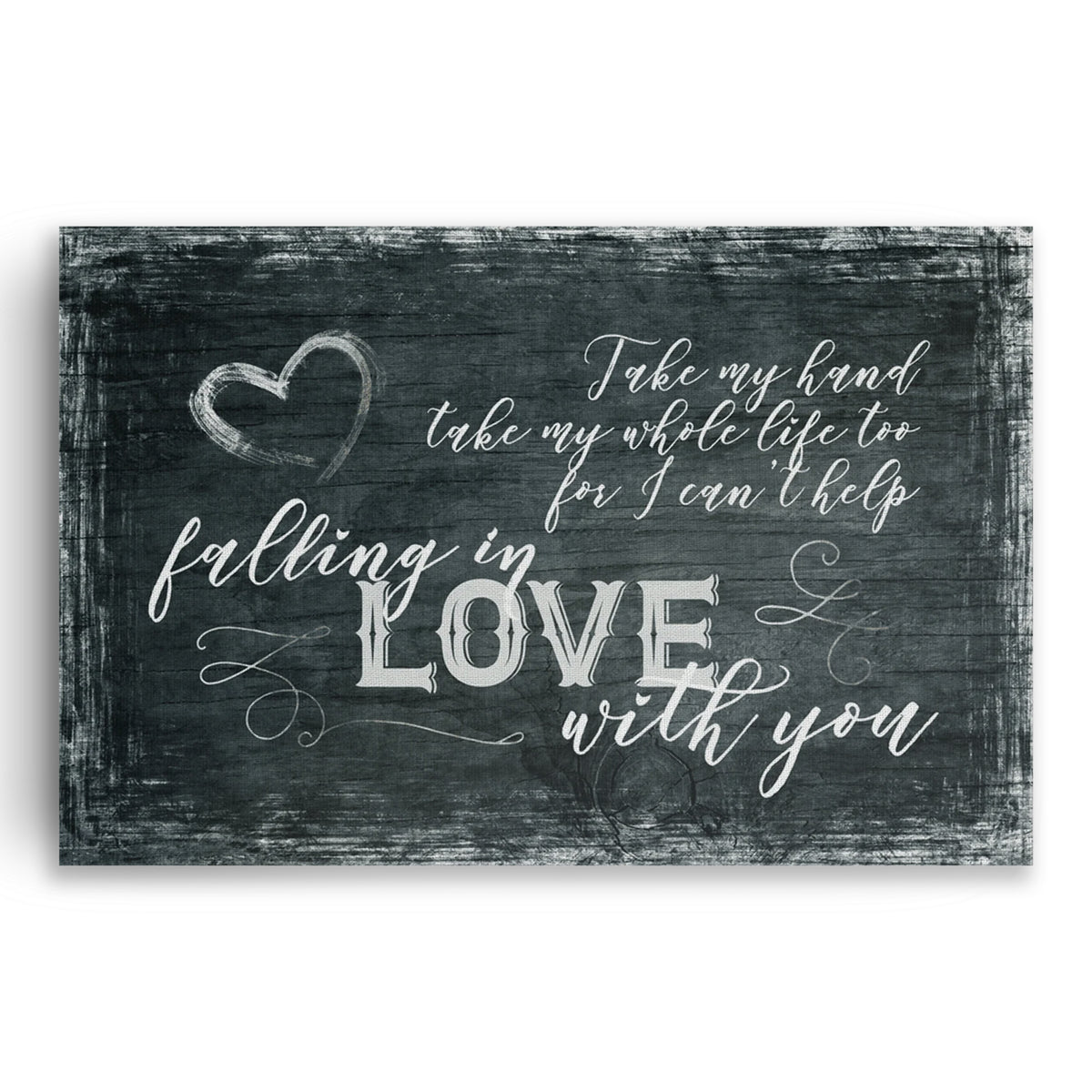 Take My Hand Take My Whole Life Too Canvas – Romantic Wall Art