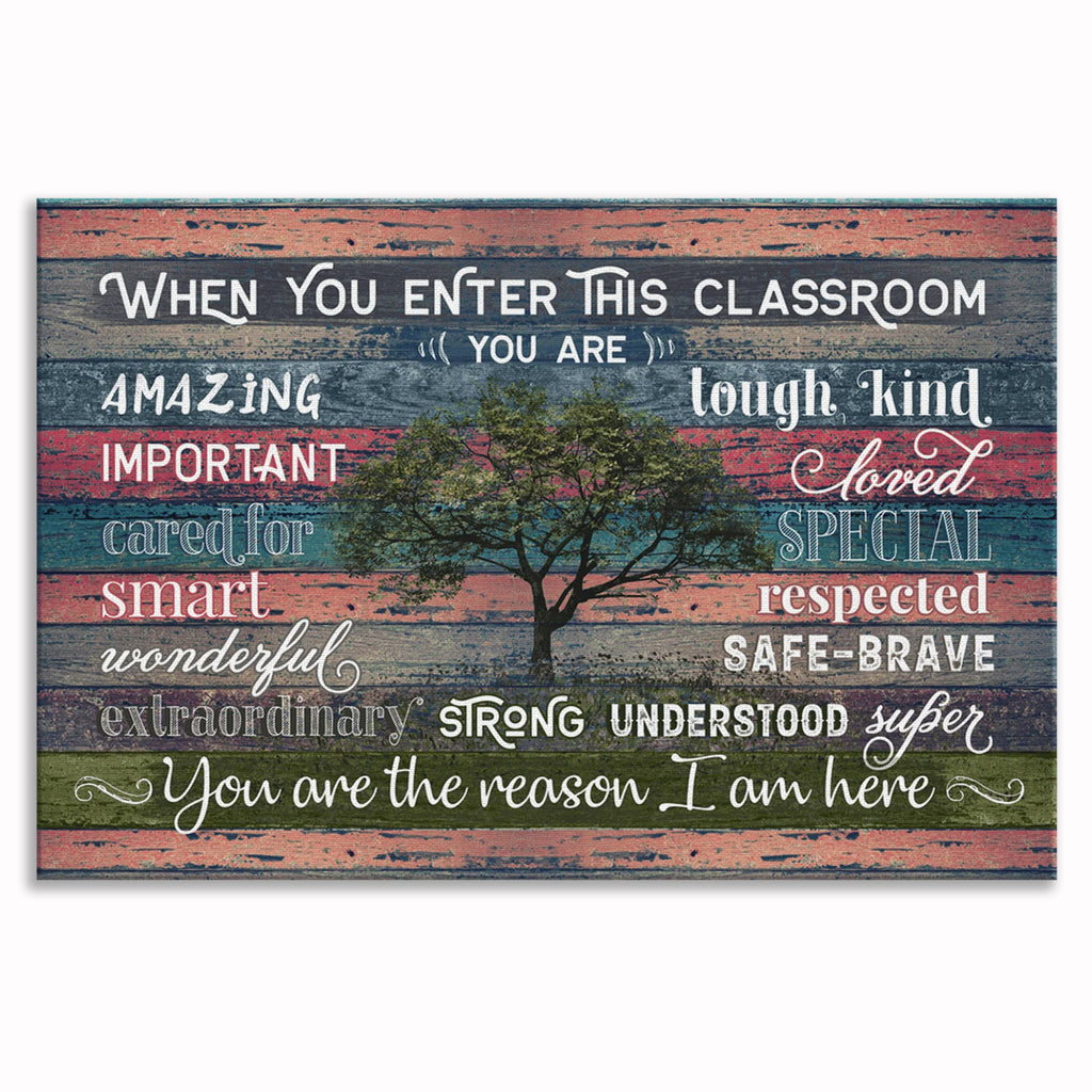 When You Enter This Classroom Canvas – Teacher And Classroom Wall Art