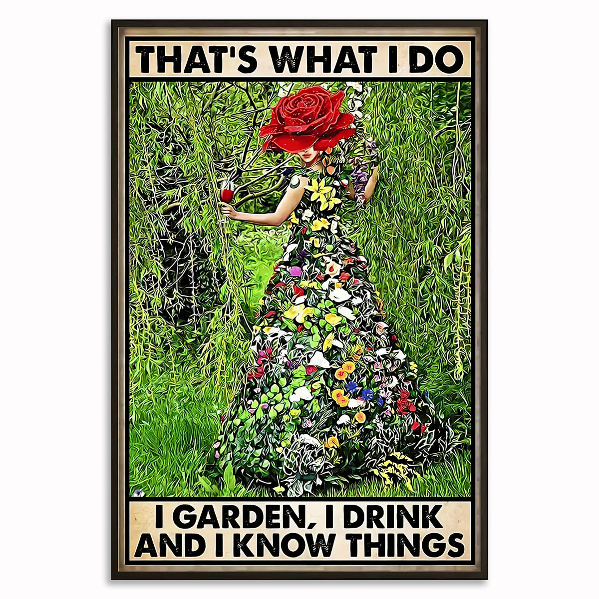 I Garden I Drink And I Know Things Canvas – Funny Gardener Gift