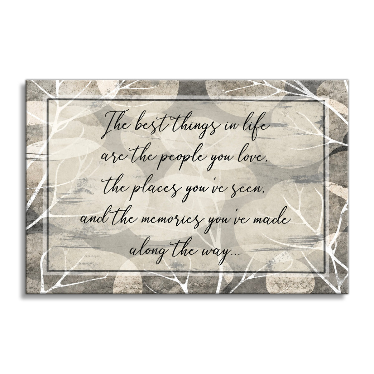 The Best Things In Life Rustic Canvas – Grey Farmhouse Family Wall Art