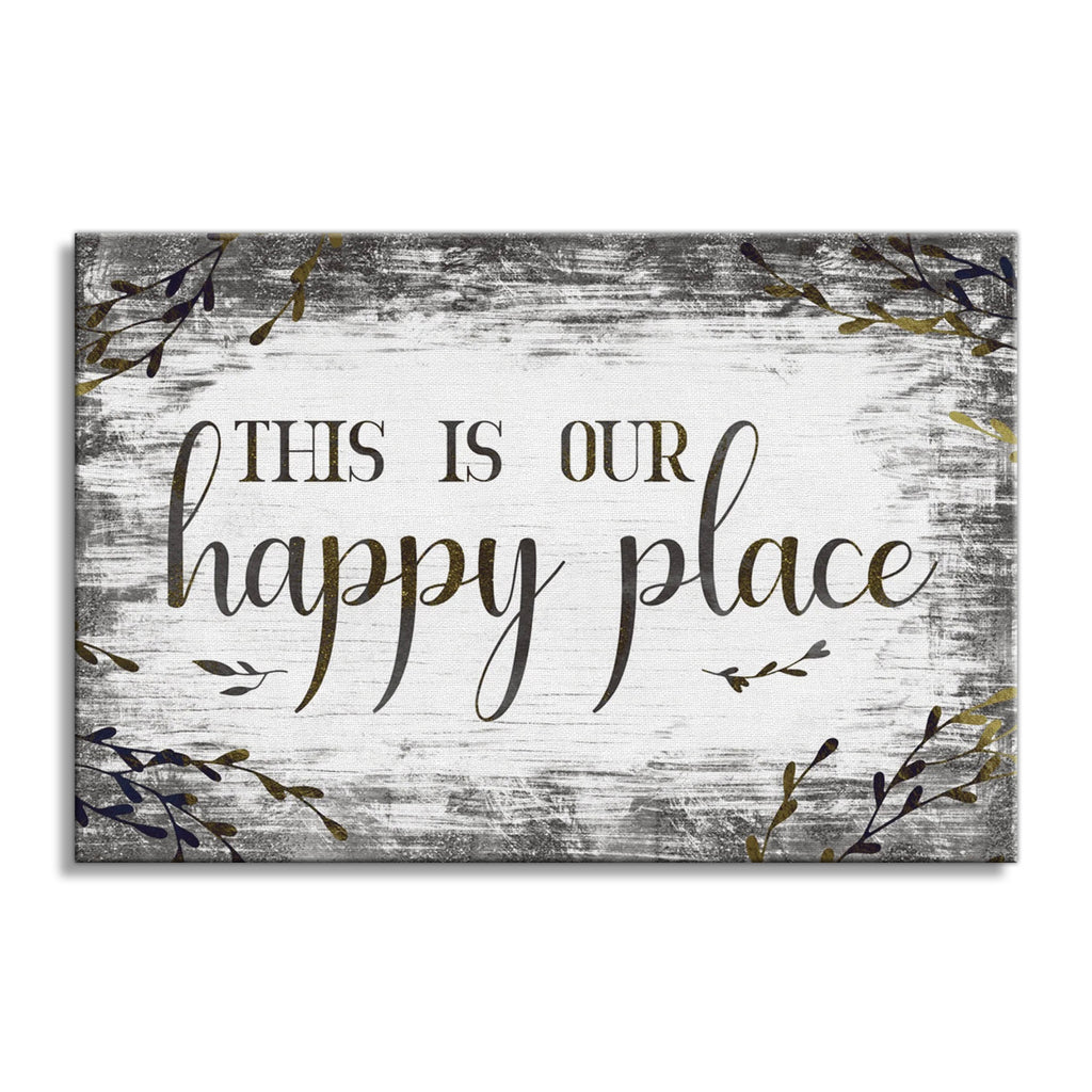 This Is Our Happy Place Canvas – Rustic Family Home Wall Art