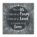 This Is Us Square Canvas – Crazy Loud Love Family Wall Art