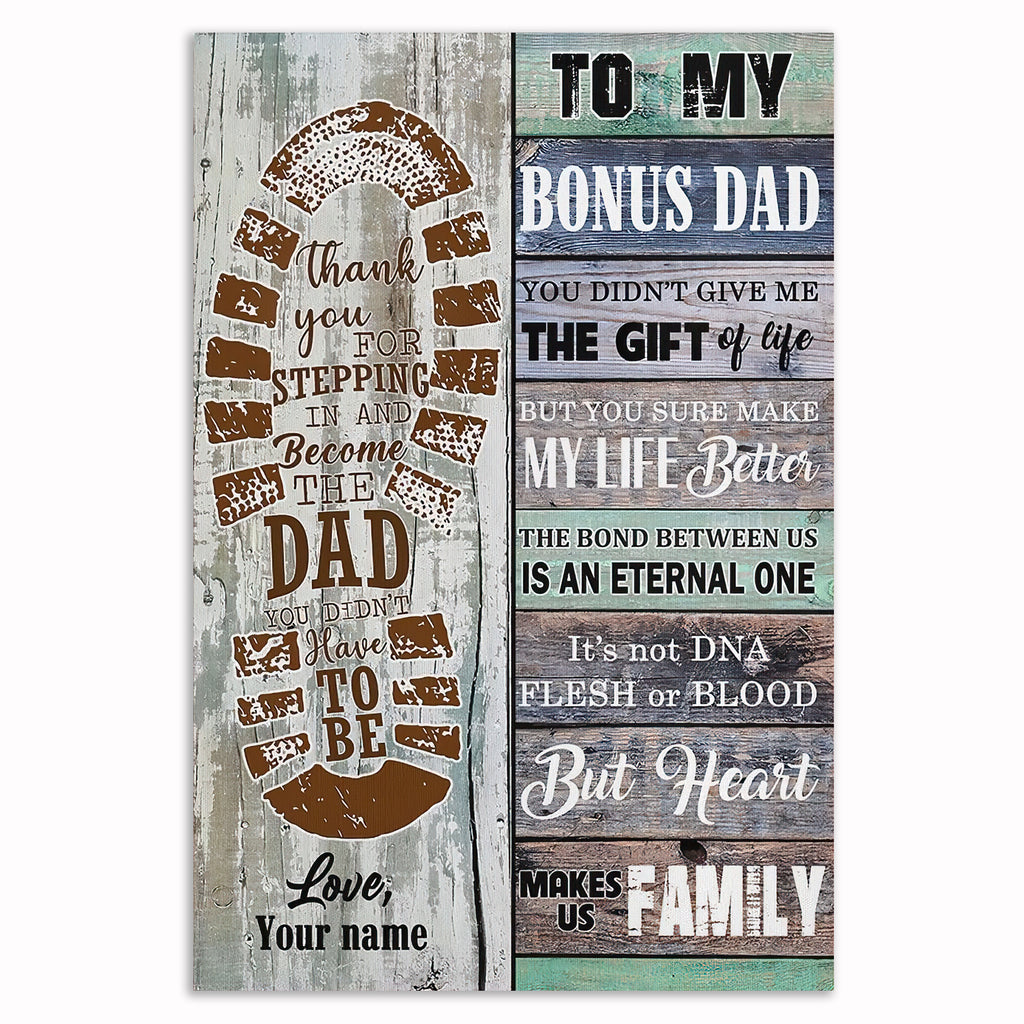 To My Bonus Dad Love Makes Us Family Canvas – Tall Stepfather Wall Art