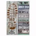 To My Bonus Dad Love Makes Us Family Canvas – Tall Stepfather Wall Art