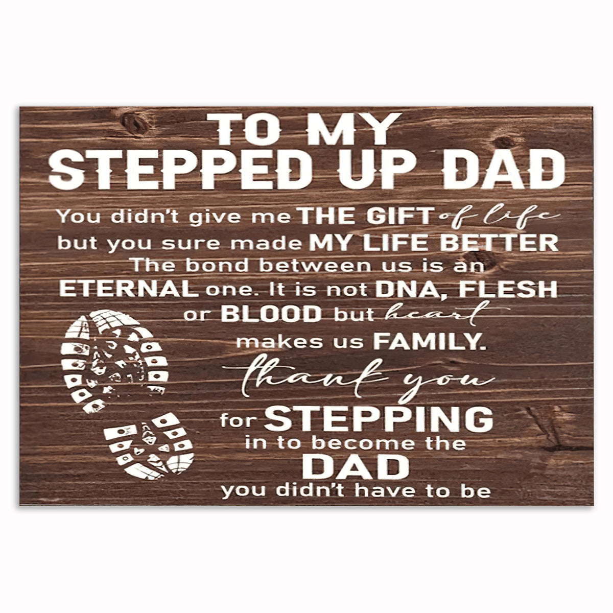 To My Stepped Up Dad Canvas – Dark Rustic Stepfather Wall Art