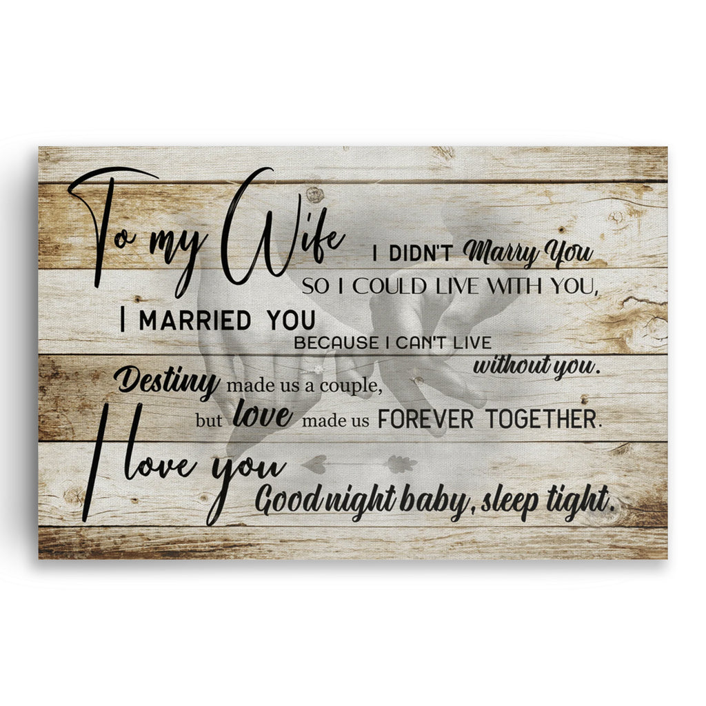 To My Wife Destiny Made Us A Couple Canvas – Anniversary Wall Art
