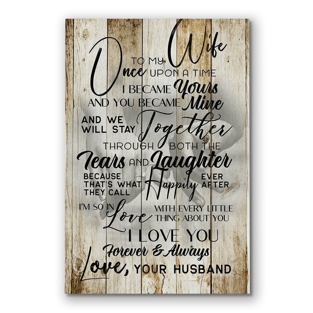 To My Wife Once Upon A Time Canvas – Anniversary Letter Wall Art