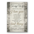 To My Wife When I Tell You I Love You Canvas – Anniversary Wall Art
