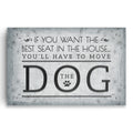 Best Seat In The House Move The Dog Canvas – Funny Dog Lover Art