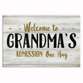 Welcome To Grandma's Canvas – Admission One Hug Entryway Wall Art