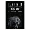 Wolf I'm Coming For Everything Canvas – Motivational Wall Art