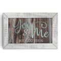 You And Me We Got This Canvas – Grey Framed Couple Bedroom Wall Art