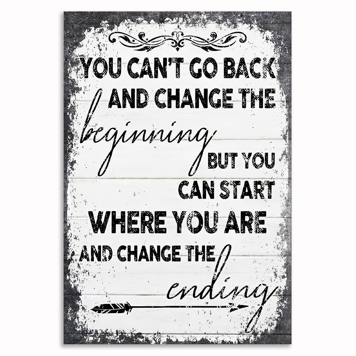 You Can Start Where You Are And Change The Ending Canvas – Wall Art