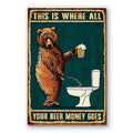 This Is Where All Your Beer Money Goes Canvas – Funny Bathroom Wall