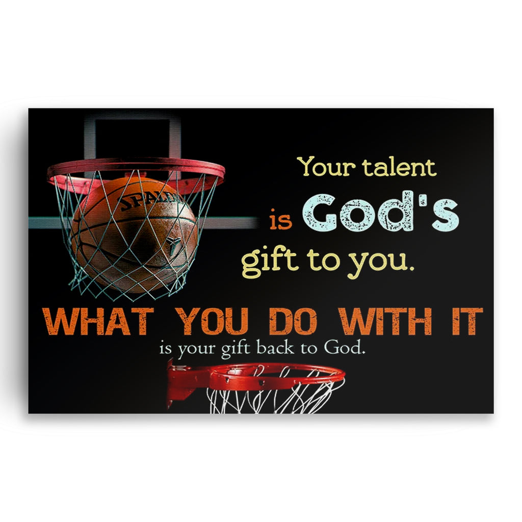 Your Talent Is God's Gift To You Basketball Canvas – Christian Sports